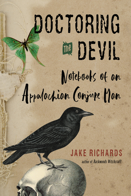 Doctoring the Devil: Appalachian Backwoods Witc... 1578637333 Book Cover