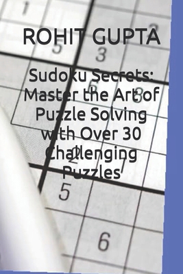 Sudoku Secrets: Master the Art of Puzzle Solvin... Book Cover