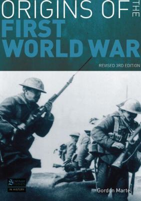 Origins of the First World War: Revised 3rd Edi... 1405874317 Book Cover