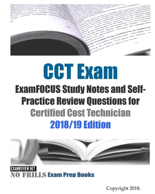 CCT Exam ExamFOCUS Study Notes and Self-Practic... 1717445357 Book Cover