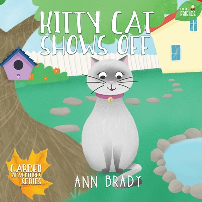 Kitty Cat Shows Off 191247221X Book Cover