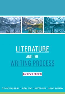 Literature and the Writing Process: Backpack Ed... 0205730728 Book Cover