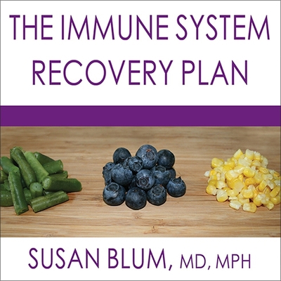 The Immune System Recovery Plan: A Doctor's 4-S... B08XL7ZFD2 Book Cover