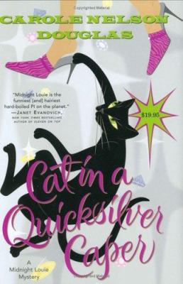 Cat in a Quicksilver Caper: A Midnight Louie My... 0765314002 Book Cover