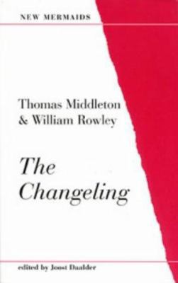 The Changeling (New Mermaids) 0713632801 Book Cover