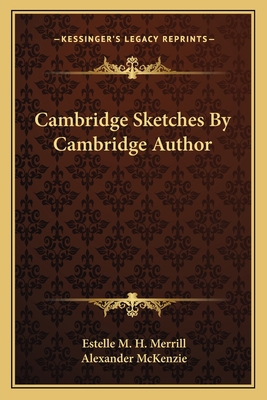 Cambridge Sketches By Cambridge Author 1163608335 Book Cover