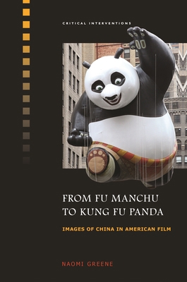From Fu Manchu to Kung Fu Panda: Images of Chin... 082483836X Book Cover