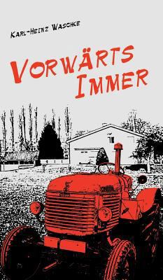 Vorwärts Immer [German] 3732369463 Book Cover