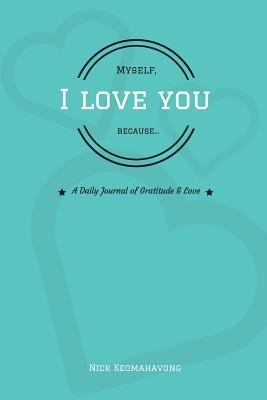 Myself, I Love You Because... 171959693X Book Cover