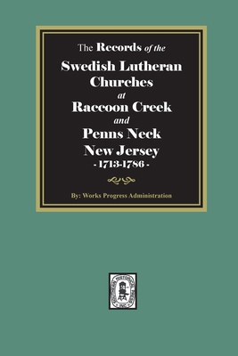 The Records of the SWEDISH Lutheran Churches at... 1639140212 Book Cover