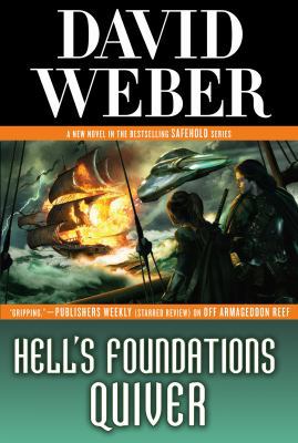 Hell's Foundations Quiver: A Novel in the Safeh... 0765321874 Book Cover