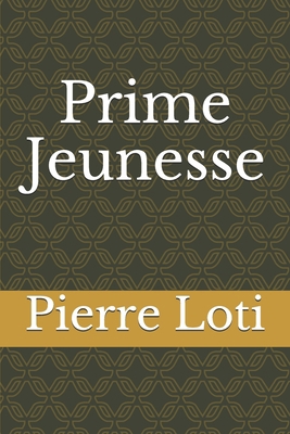 Prime Jeunesse [French] 1678410373 Book Cover