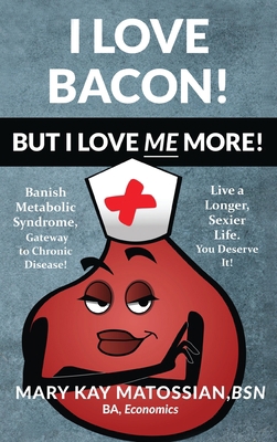 I Love Bacon! But I Love Me More! 1953710085 Book Cover