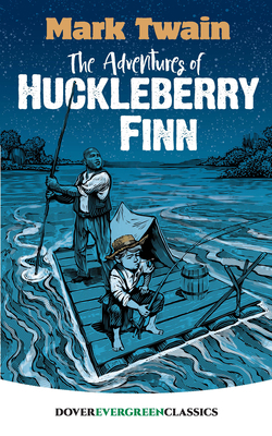 The Adventures of Huckleberry Finn 0486828816 Book Cover