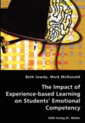 The Impact of Experience-based Learning on Stud... 383643766X Book Cover