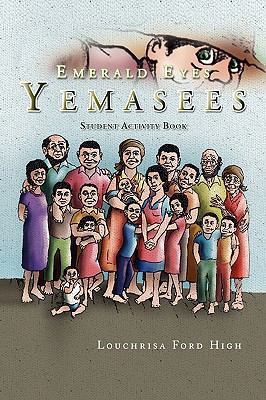 Emerald Eyes Yemasees: Student Activity Book 1450022650 Book Cover
