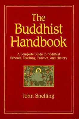 The Buddhist Handbook: A Complete Guide to Budd... 0892813199 Book Cover