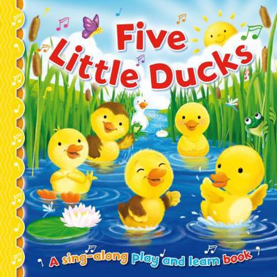 Sing-Along Play and Learn - FIVE LITTLE DUCKS)            Book Cover