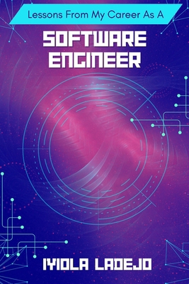 Lessons From My Career as a Software Engineer 6227655902 Book Cover