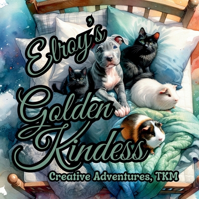 Elroy's Golden Kindness            Book Cover