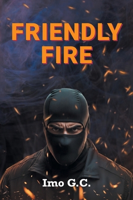 Friendly Fire 1669881822 Book Cover