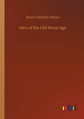 Men of the Old Stone Age 3732687856 Book Cover