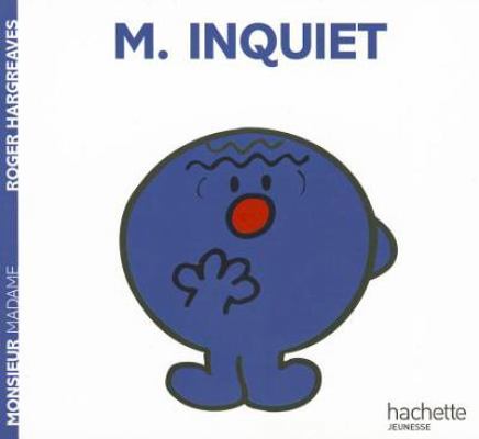 Monsieur Inquiet [French] 2012245579 Book Cover