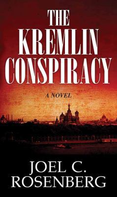 The Kremlin Conspiracy [Large Print] 1683247809 Book Cover