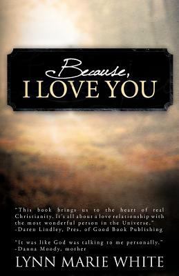 Because, I Love You 1475931271 Book Cover