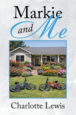 Markie and Me 1470539322 Book Cover