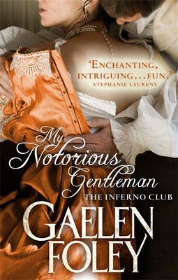 My Notorious Gentleman: Number 6 in series (Inf... 0749957514 Book Cover