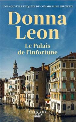 Le Palais de l'infortune [French] 2702190502 Book Cover