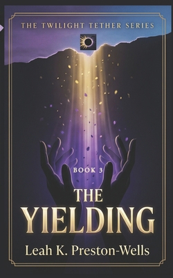 The Yielding B0GY9K9SVC Book Cover