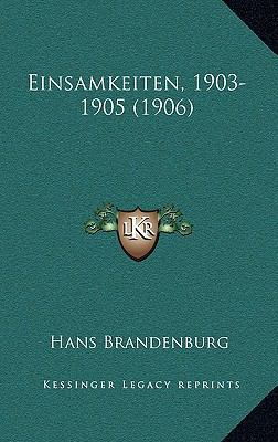 Einsamkeiten, 1903-1905 (1906) [German] 1168327849 Book Cover