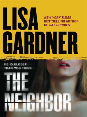 The Neighbor [Large Print] 1410416798 Book Cover