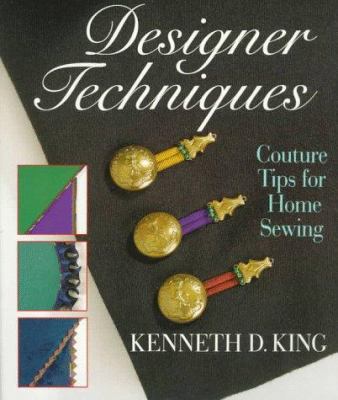 Designer Techniques: Couture Tips for Home Sewing 0806994908 Book Cover