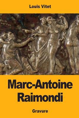 Marc-Antoine Raimondi [French] 1976288770 Book Cover