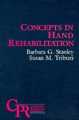 Concepts in Hand Rehabilitation (Contemporary P... 0803680929 Book Cover
