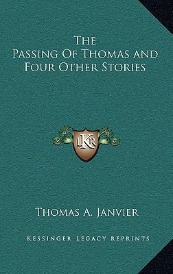 The Passing Of Thomas and Four Other Stories 1163355569 Book Cover