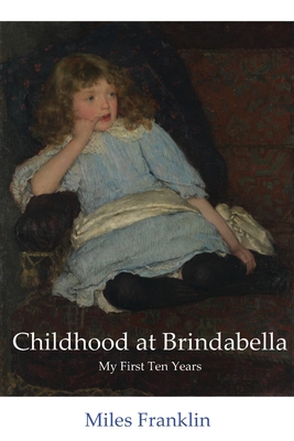 Childhood at Brindabella: My First Ten Years 0648096335 Book Cover