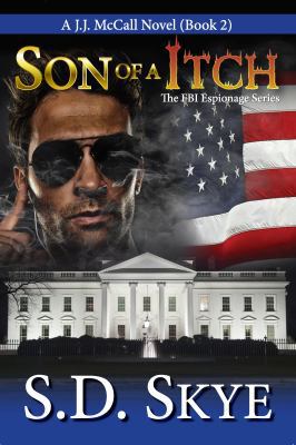 Son of a Itch (A J.J. McCall Novel) 0983920257 Book Cover