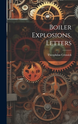 Boiler Explosions, Letters 1020216980 Book Cover