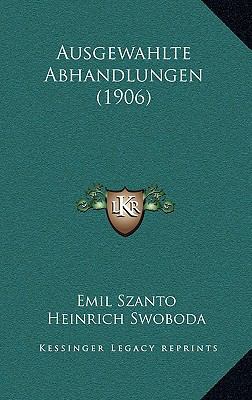 Ausgewahlte Abhandlungen (1906) [German] 116794125X Book Cover
