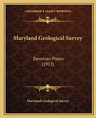 Maryland Geological Survey: Devonian Plates (1913) 1166470873 Book Cover