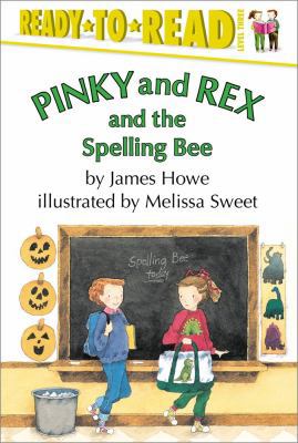 Pinky and Rex and the Spelling Bee: Ready-To-Re... 0689316186 Book Cover