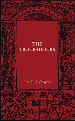 The Troubadours 1107401909 Book Cover
