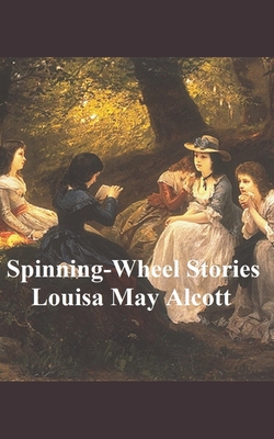 Spinning-Wheel Stories B092HSFT17 Book Cover