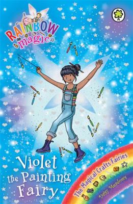 Violet the Painting Fairy: The Magical Crafts F... 1408331497 Book Cover