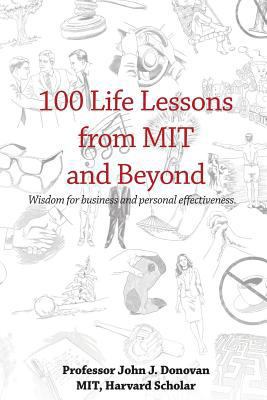 100 Life Lessons from MIT and Beyond: Wisdom fo... 1979112398 Book Cover