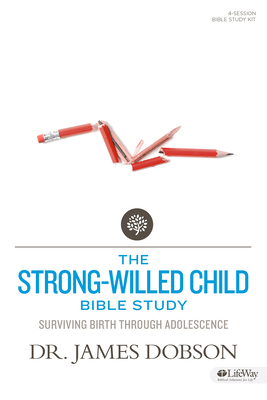 The Strong-Willed Child - Leader Kit 1430032960 Book Cover